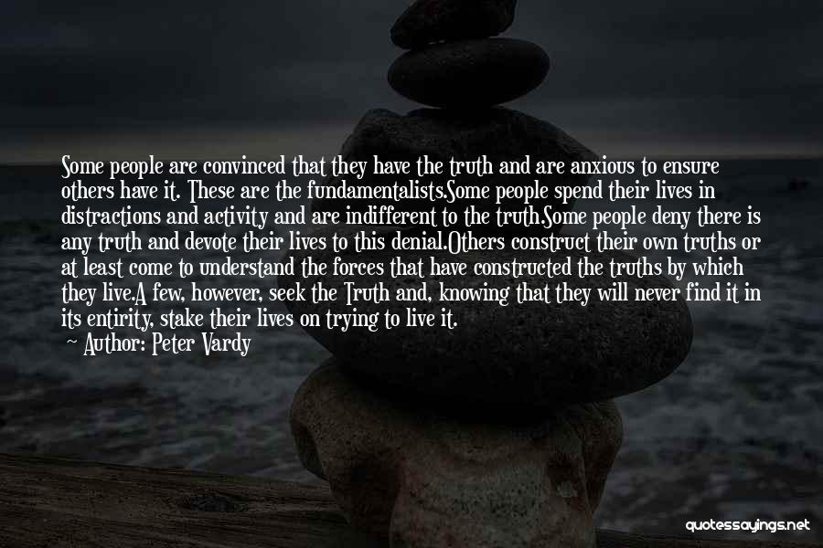 Trying To Understand Others Quotes By Peter Vardy