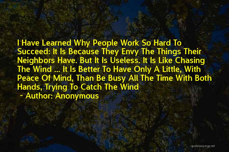 Trying To Work Hard Quotes By Anonymous