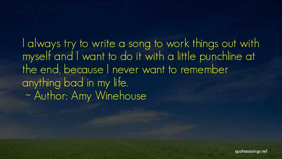 Trying To Work Things Out Quotes By Amy Winehouse