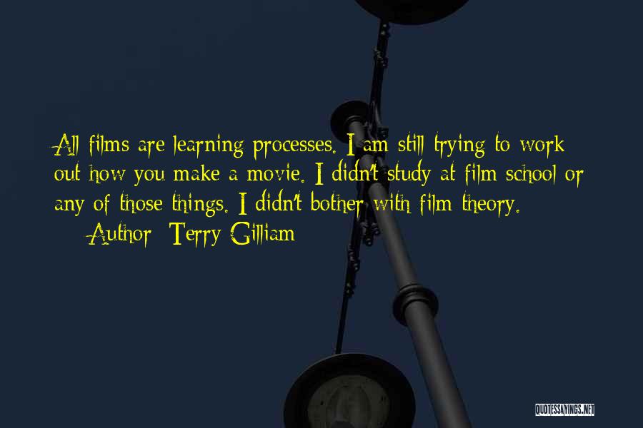 Trying To Work Things Out Quotes By Terry Gilliam