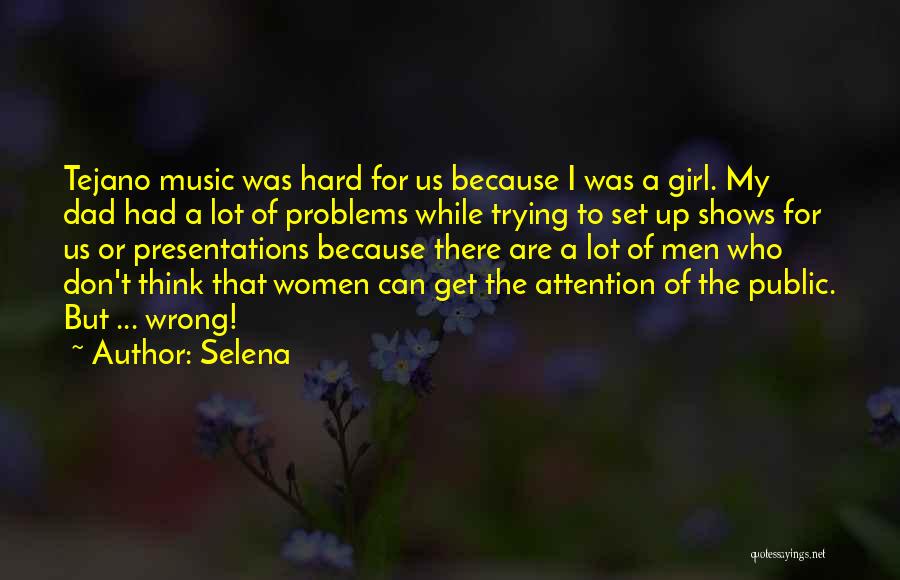 Trying Too Hard To Get Attention Quotes By Selena