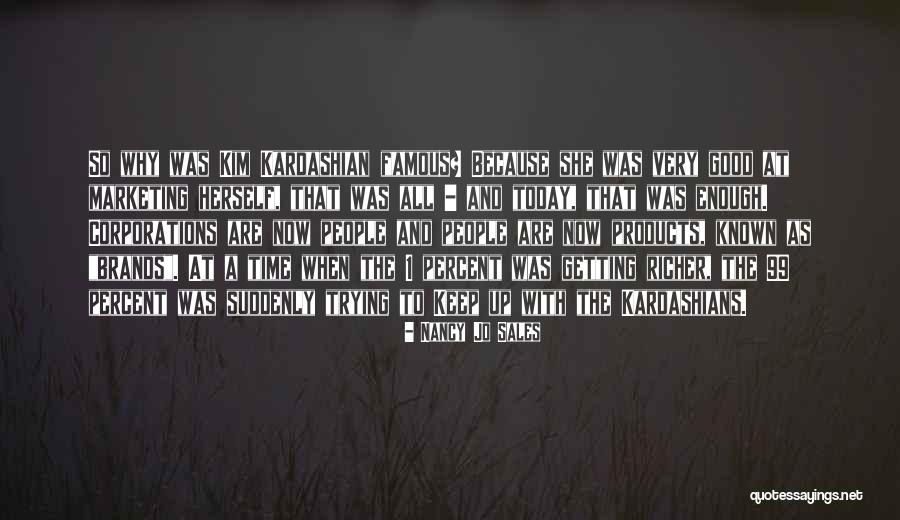 Trying Your Best But Not Good Enough Quotes By Nancy Jo Sales Trying Your Best But Not Good Enough Quotes By Nancy Jo Sales