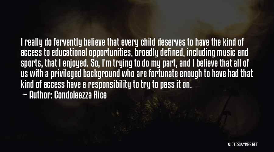 Trying Your Best In Sports Quotes By Condoleezza Rice