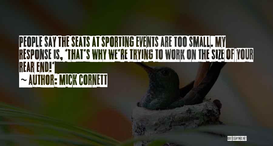 Trying Your Best In Sports Quotes By Mick Cornett