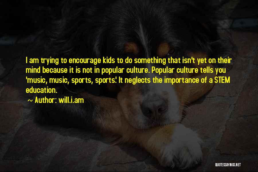 Trying Your Best In Sports Quotes By Will.i.am