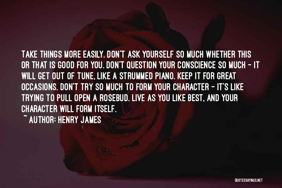 Trying Your Best Quotes By Henry James