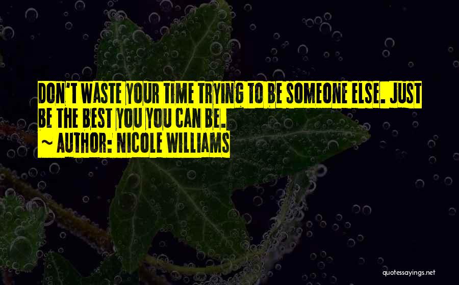 Trying Your Best Quotes By Nicole Williams