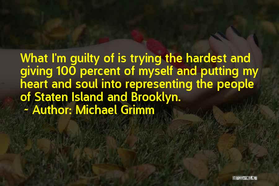 Trying Your Hardest Quotes By Michael Grimm
