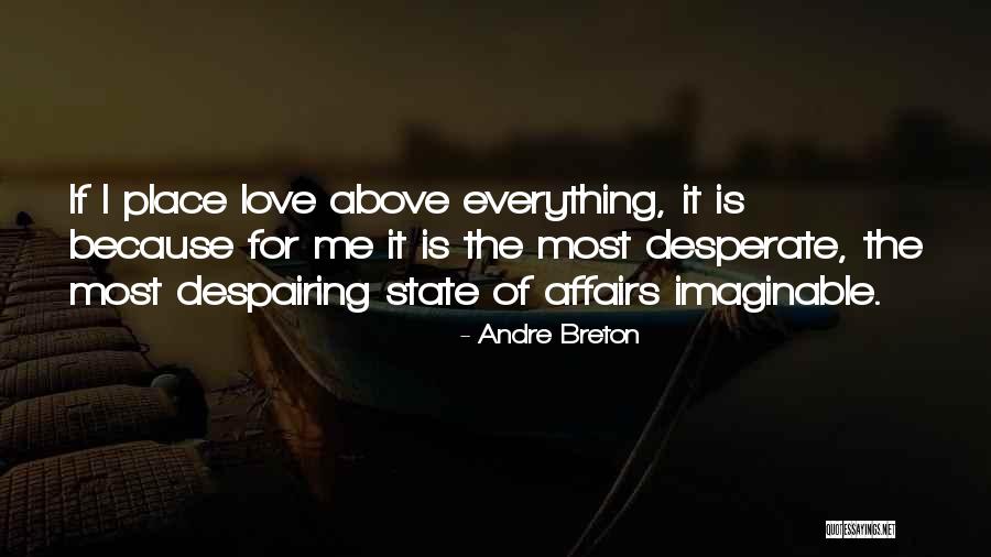 Tryingitoutagin Quotes By Andre Breton Tryingitoutagin Quotes By Andre Breton