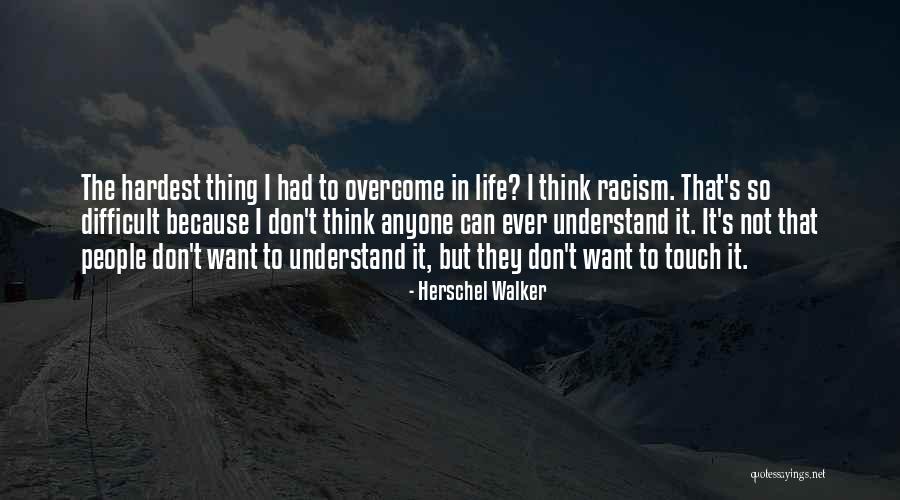 Trykkefrihedsselskabet Quotes By Herschel Walker Trykkefrihedsselskabet Quotes By Herschel Walker