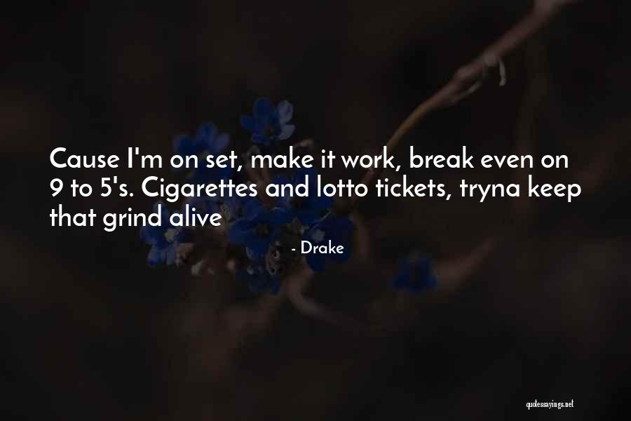 Tryna Quotes By Drake Tryna Quotes By Drake