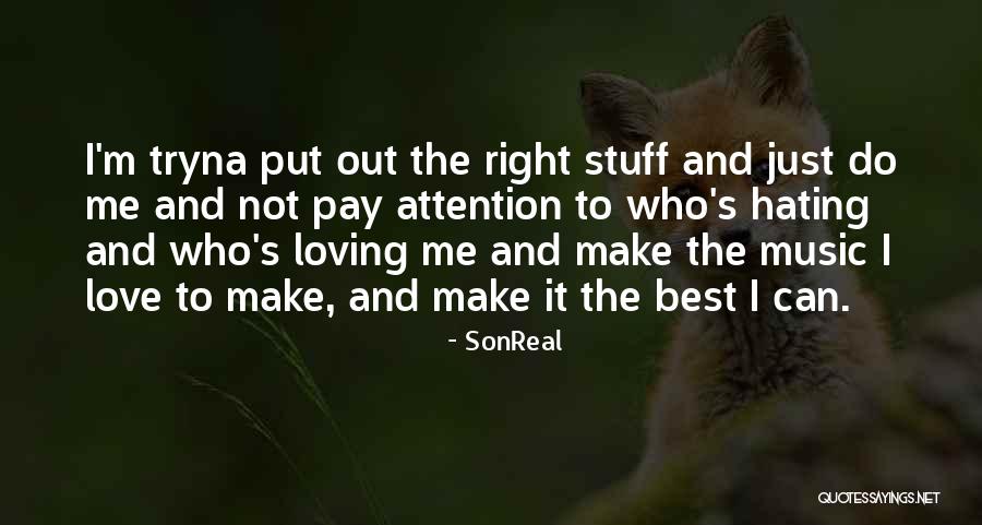 Tryna Quotes By SonReal Tryna Quotes By SonReal