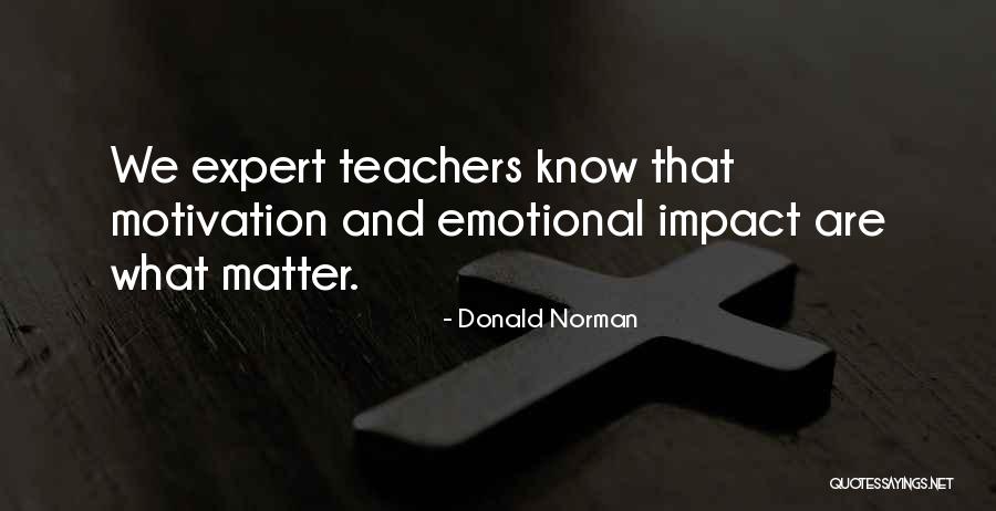 Tryninja Quotes By Donald Norman Tryninja Quotes By Donald Norman