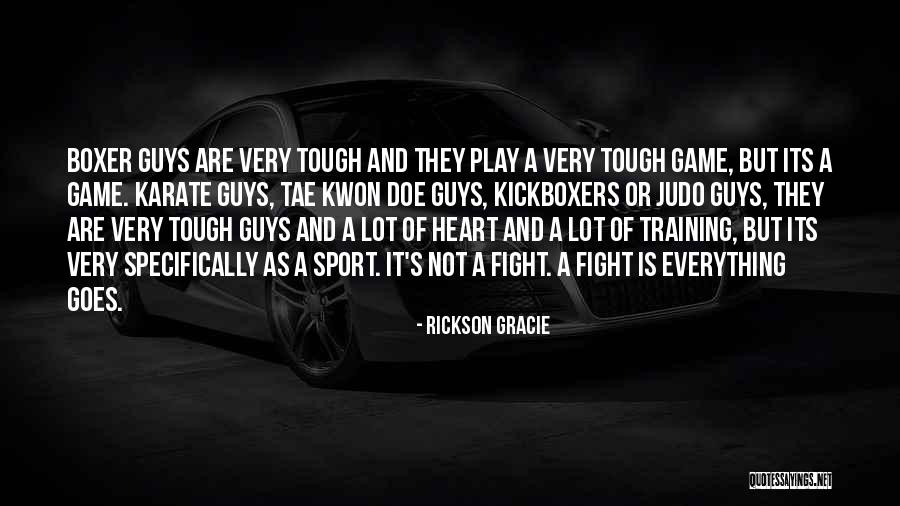 Tryston Osburn Quotes By Rickson Gracie Tryston Osburn Quotes By Rickson Gracie