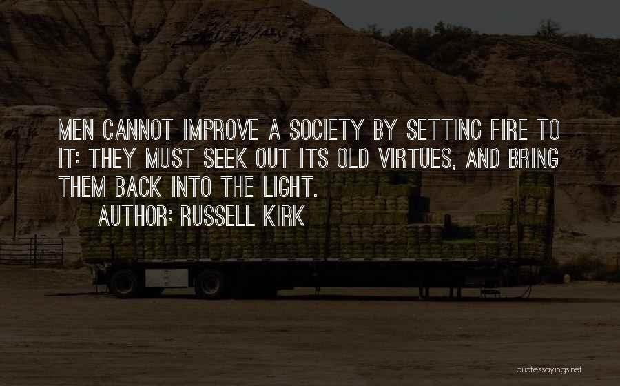 Trytan Lee Quotes By Russell Kirk
