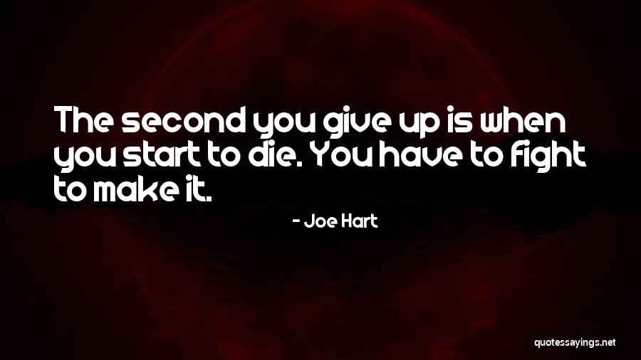 Trytan Tna Quotes By Joe Hart Trytan Tna Quotes By Joe Hart