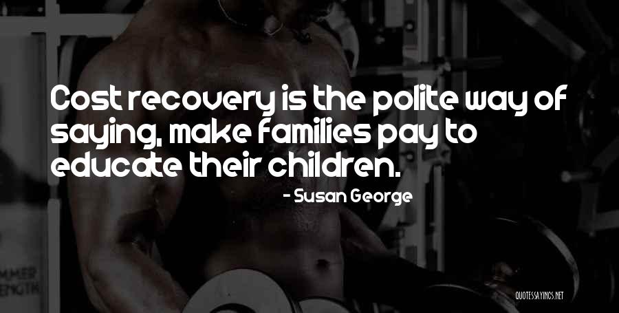 Trzaskowski Zona Quotes By Susan George Trzaskowski Zona Quotes By Susan George