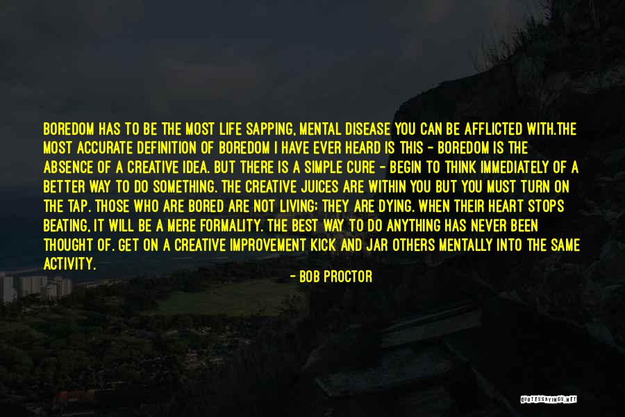 Trzebinia Medycyna Quotes By Bob Proctor Trzebinia Medycyna Quotes By Bob Proctor