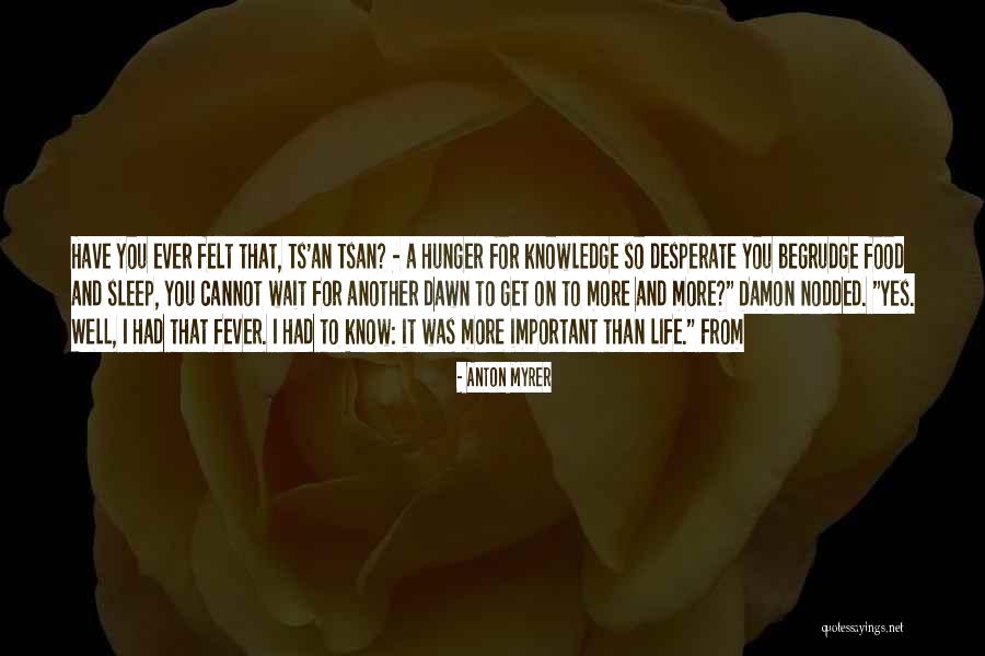 Ts Quotes By Anton Myrer Ts Quotes By Anton Myrer