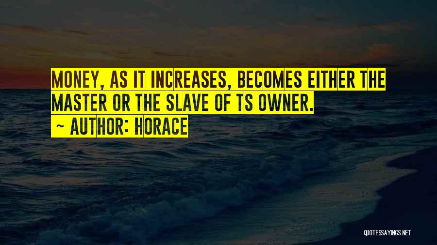 Ts Quotes By Horace