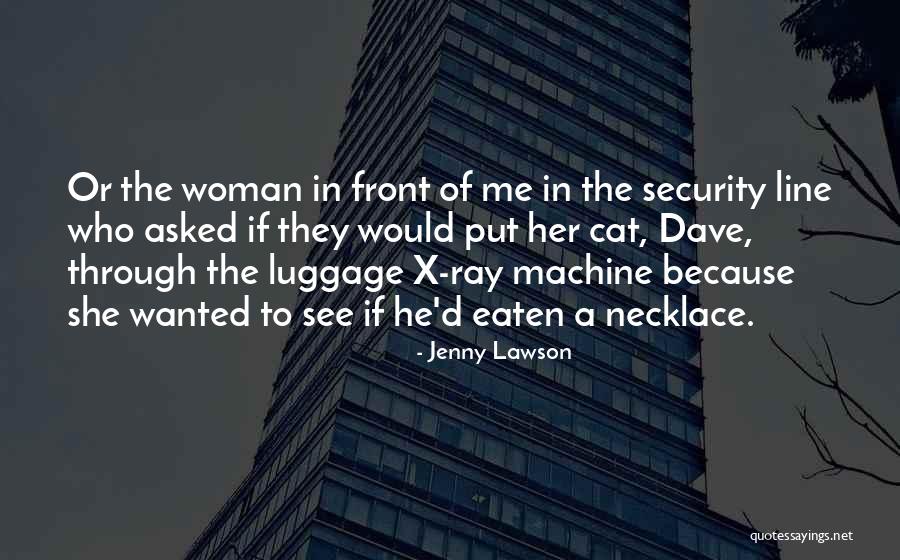 Tsa Quotes By Jenny Lawson Tsa Quotes By Jenny Lawson