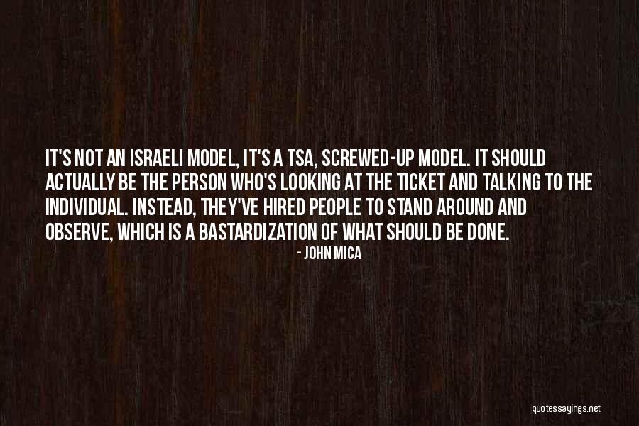 Tsa Quotes By John Mica Tsa Quotes By John Mica