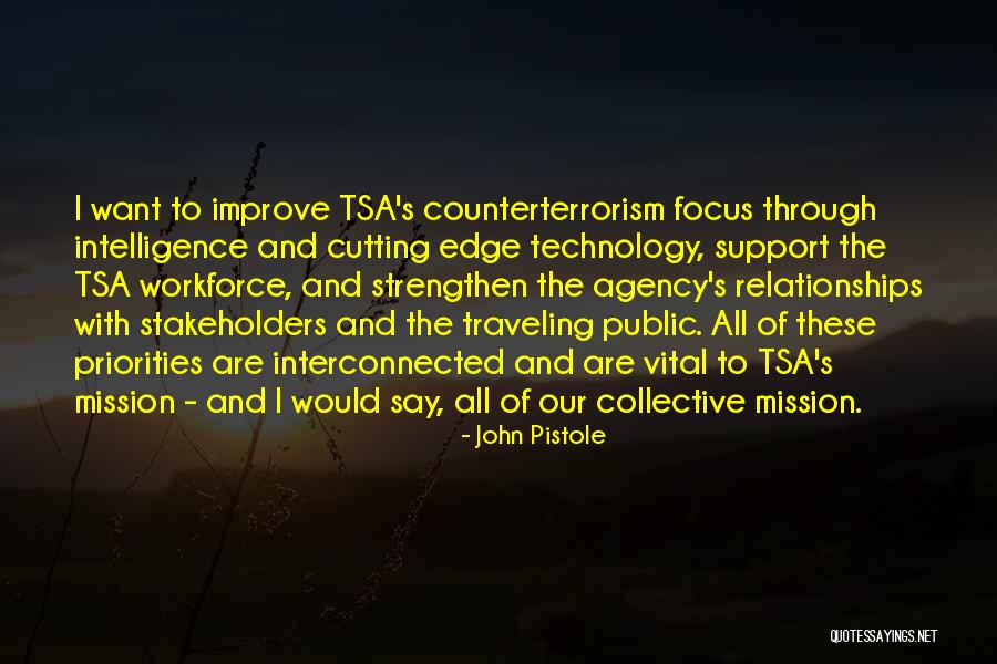 Tsa Quotes By John Pistole Tsa Quotes By John Pistole