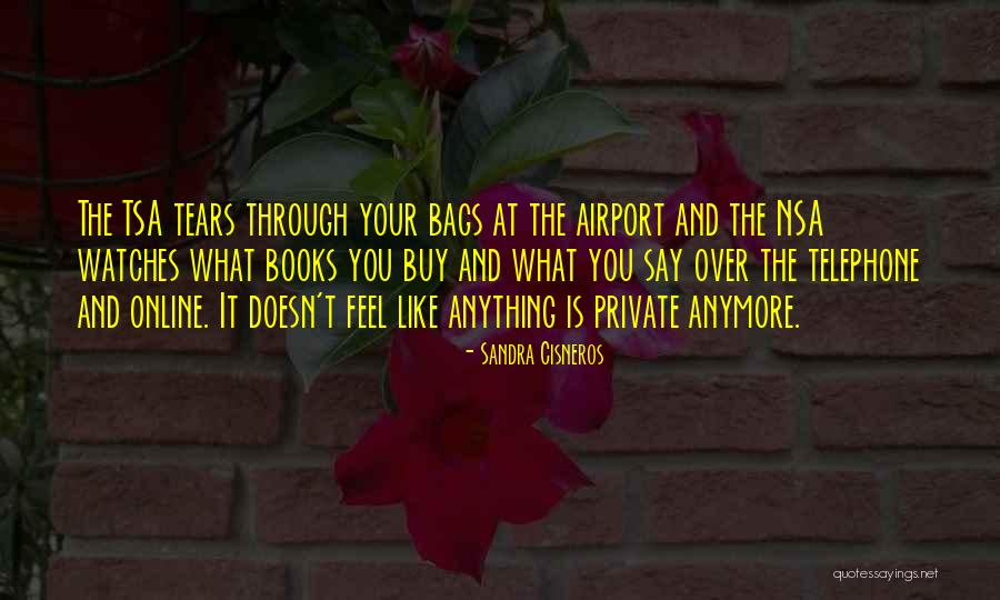 Tsa Quotes By Sandra Cisneros Tsa Quotes By Sandra Cisneros
