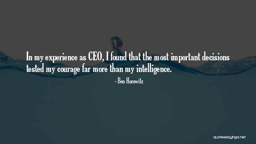 Tsagas House Quotes By Ben Horowitz