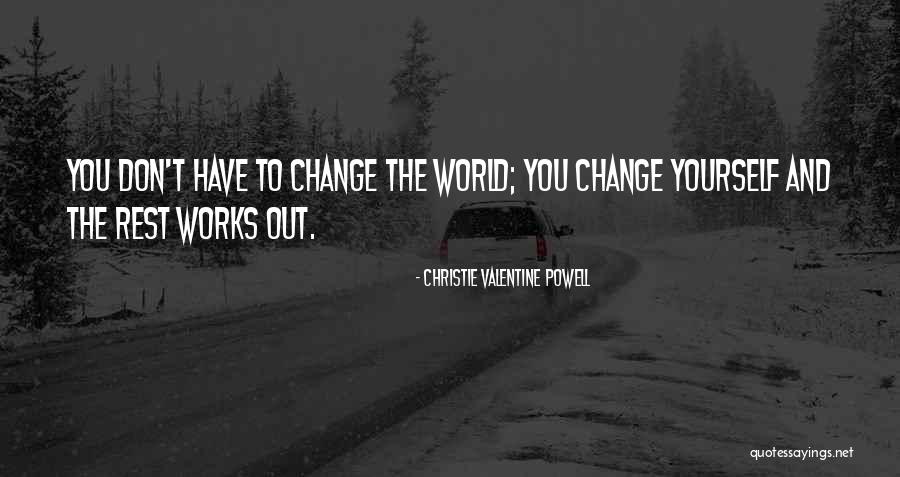 Tsagrinos Yfasmata Quotes By Christie Valentine Powell Tsagrinos Yfasmata Quotes By Christie Valentine Powell
