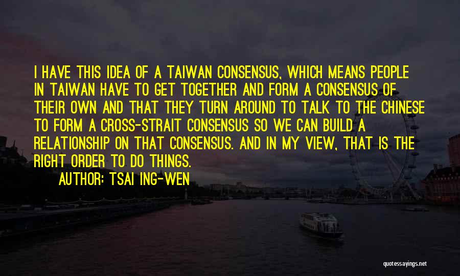 Tsai Ing-wen Quotes 1052481