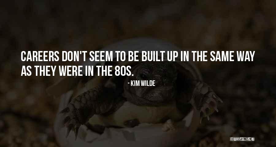 Tsakanikas Wines Quotes By Kim Wilde Tsakanikas Wines Quotes By Kim Wilde
