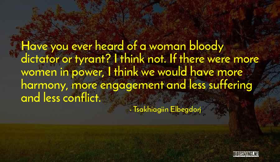 Tsakhiagiin Elbegdorj Quotes 1179268