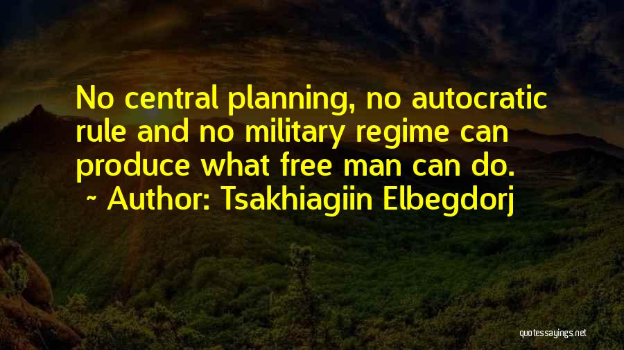 Tsakhiagiin Elbegdorj Quotes 1644162