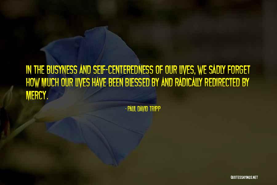Tsaknakis Bros Quotes By Paul David Tripp Tsaknakis Bros Quotes By Paul David Tripp