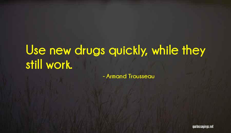 Tsakos Group Quotes By Armand Trousseau Tsakos Group Quotes By Armand Trousseau