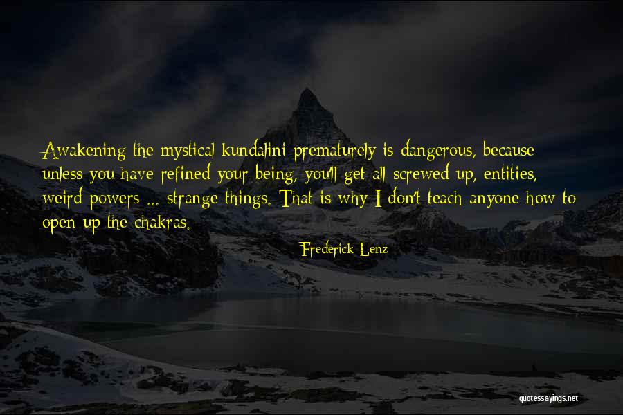 Tsalagi Gawonihisdi Quotes By Frederick Lenz Tsalagi Gawonihisdi Quotes By Frederick Lenz