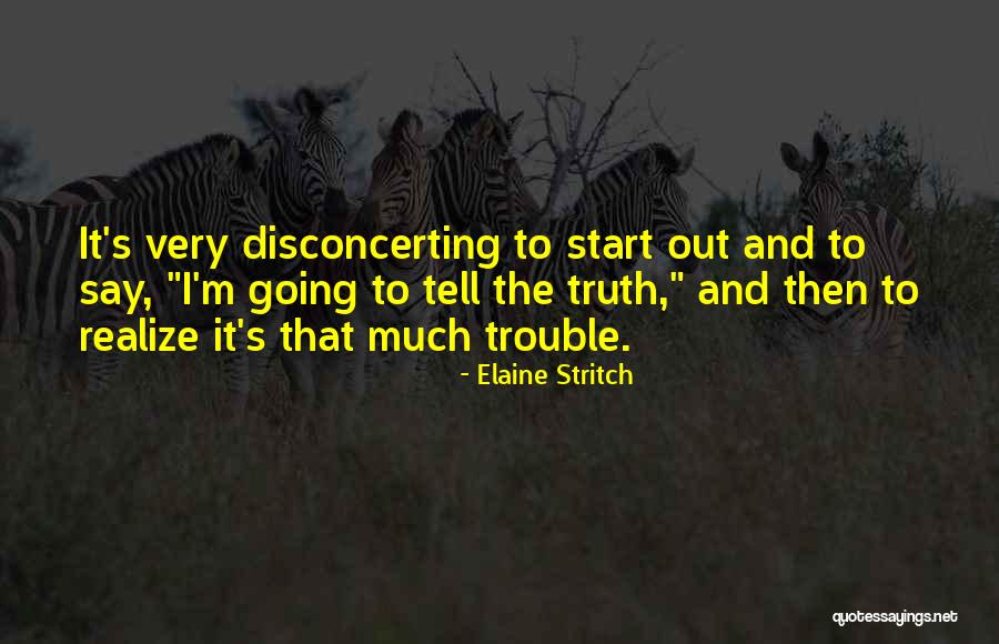 Tsalagi Quotes By Elaine Stritch Tsalagi Quotes By Elaine Stritch