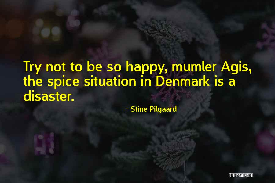 Tsalikidis Quotes By Stine Pilgaard Tsalikidis Quotes By Stine Pilgaard