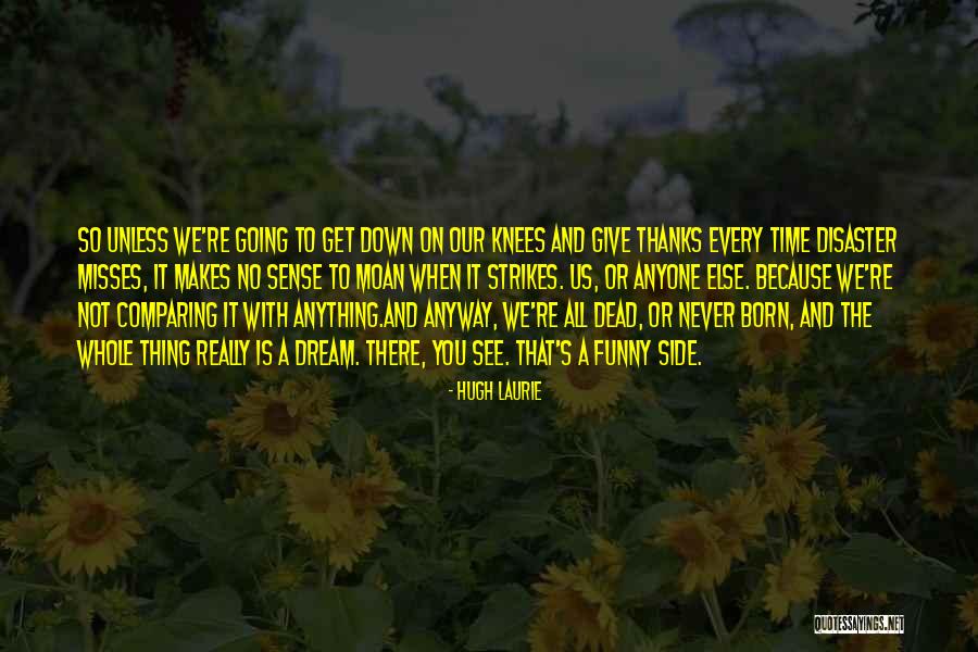 Tsalikis Concert Quotes By Hugh Laurie Tsalikis Concert Quotes By Hugh Laurie