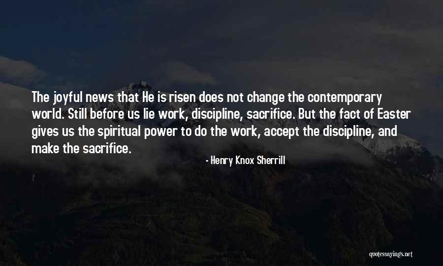 Tsanev Brothers Quotes By Henry Knox Sherrill Tsanev Brothers Quotes By Henry Knox Sherrill