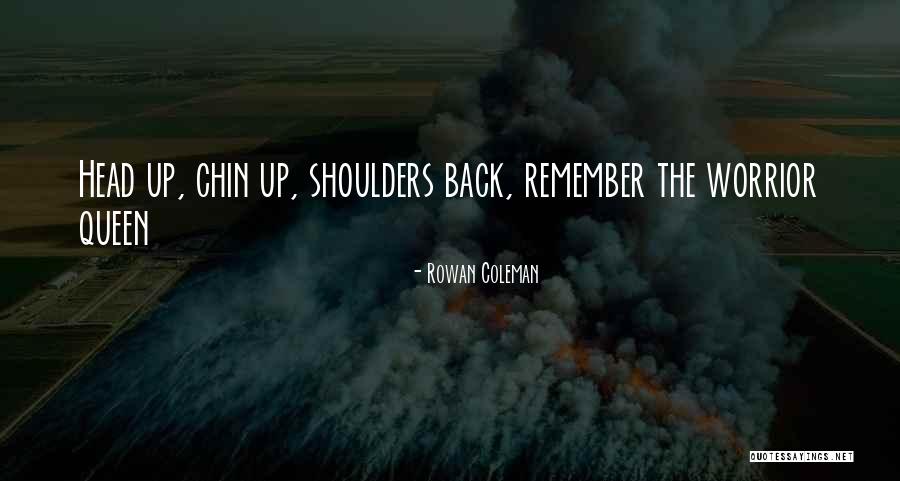 Tsao Ko Quotes By Rowan Coleman Tsao Ko Quotes By Rowan Coleman