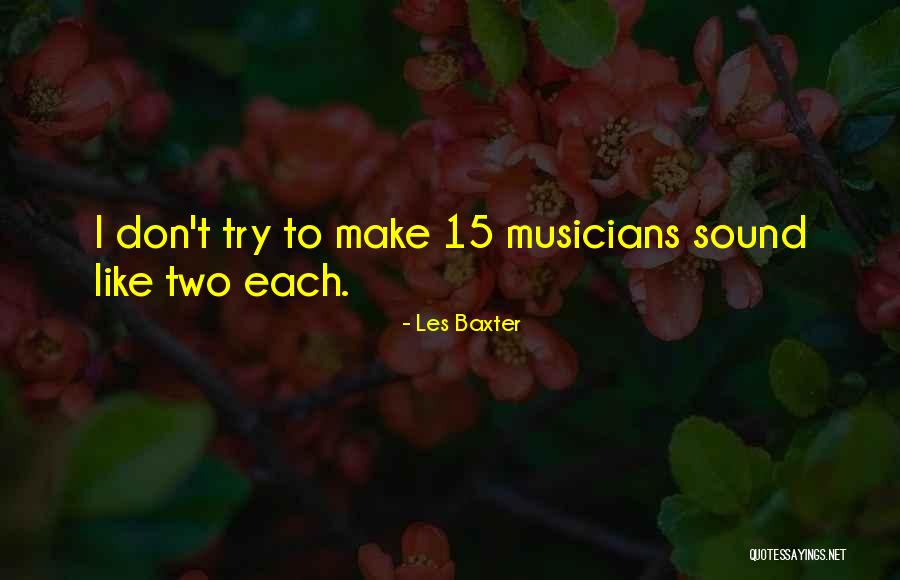 Tsaousides Quotes By Les Baxter Tsaousides Quotes By Les Baxter