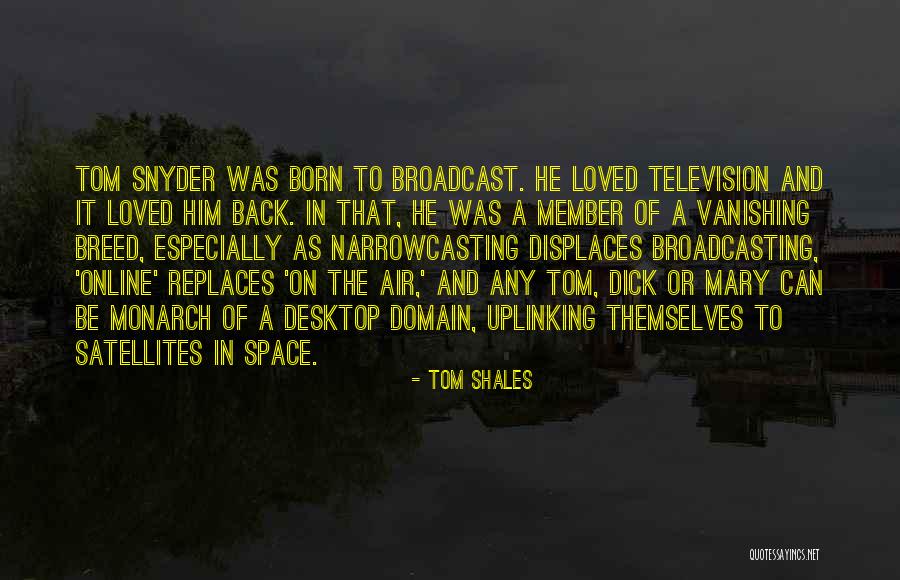 Tsaousides Quotes By Tom Shales Tsaousides Quotes By Tom Shales