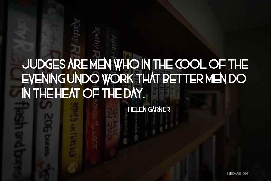 Tsaparas Uoi Quotes By Helen Garner Tsaparas Uoi Quotes By Helen Garner