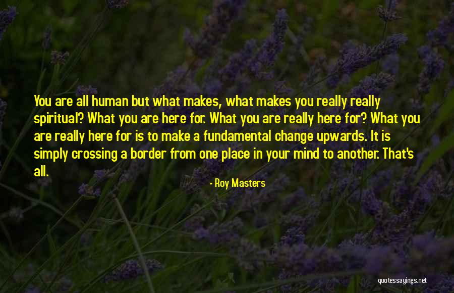 Tsaparas Uoi Quotes By Roy Masters Tsaparas Uoi Quotes By Roy Masters