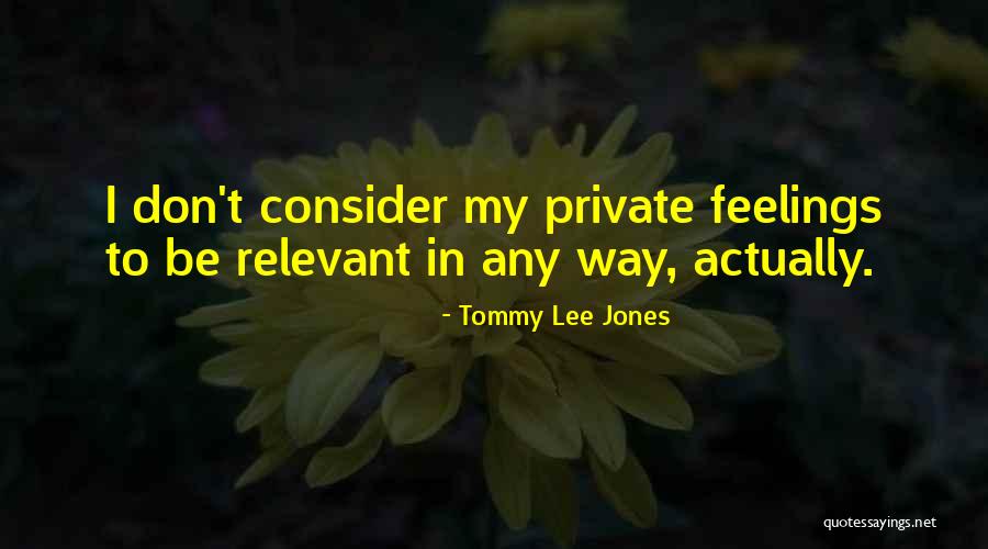 Tsapatoris Quotes By Tommy Lee Jones Tsapatoris Quotes By Tommy Lee Jones