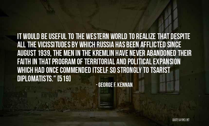 Tsarist Russia Quotes By George F. Kennan Tsarist Russia Quotes By George F. Kennan