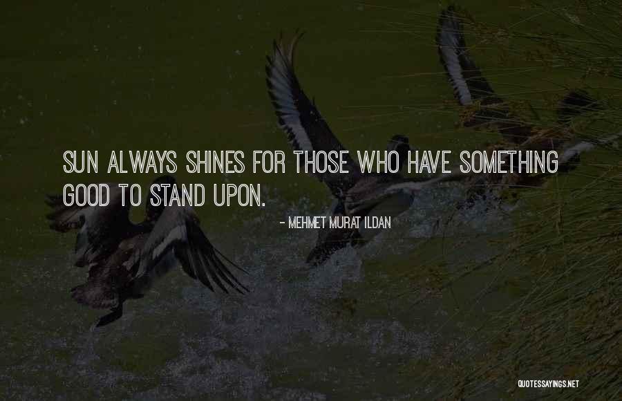 Tschaenn Quotes By Mehmet Murat Ildan Tschaenn Quotes By Mehmet Murat Ildan