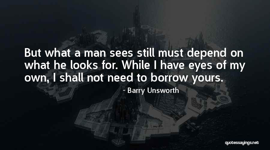 Tschann Jeunesse Quotes By Barry Unsworth Tschann Jeunesse Quotes By Barry Unsworth